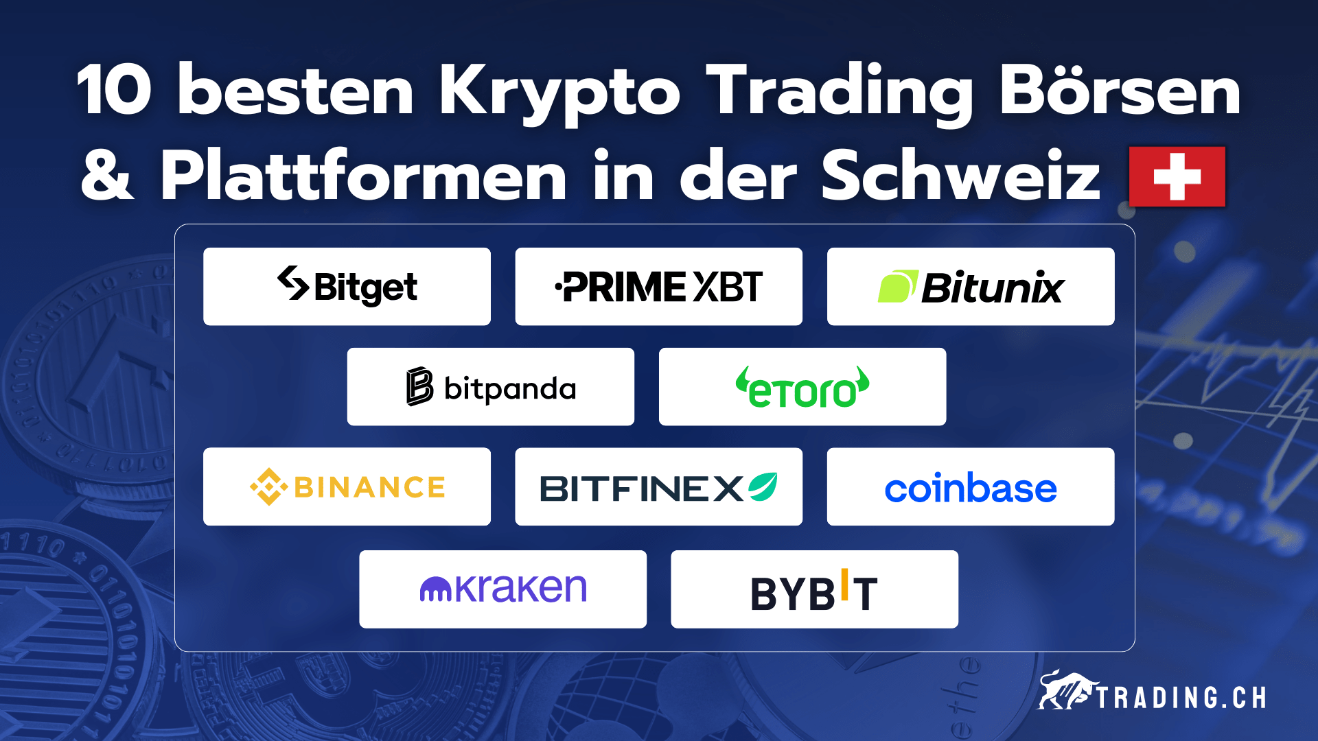 10 besten Krypto Trading Börsen & Plattformen in der Schweiz