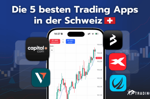 Die 5 besten Trading Apps in der Schweiz im Vergleich