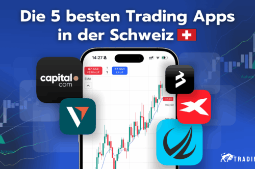 Die 5 besten Trading Apps in der Schweiz