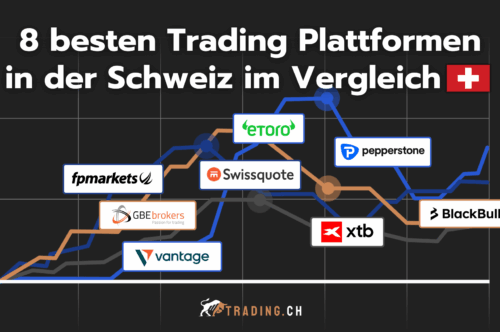 Die 8 besten Trading Plattformen in der Schweiz im Vergleich