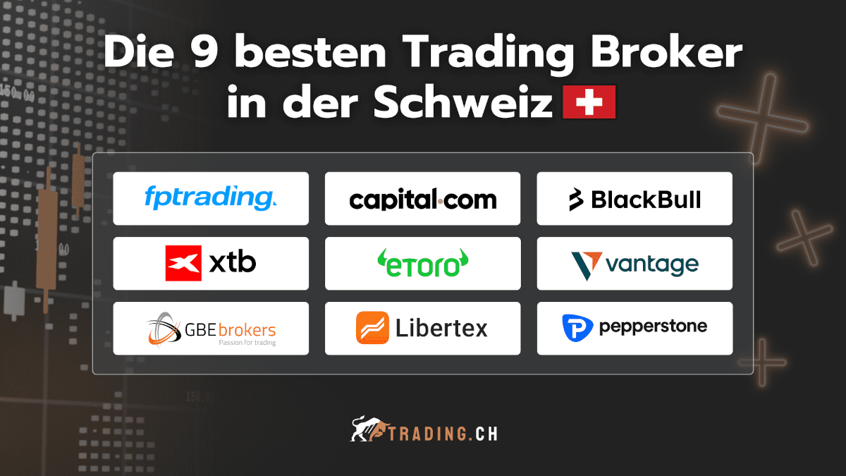 Die 9 besten Online Broker für Schweizer im Vergleich